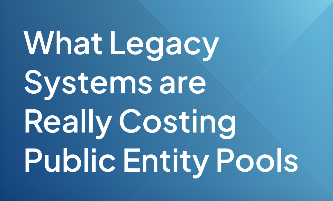 Insight_Blog_What Legacy Systems are Really Costing Public Entity Pools
